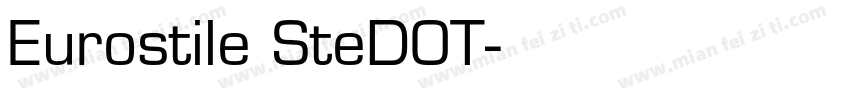 Eurostile SteDOT字体转换